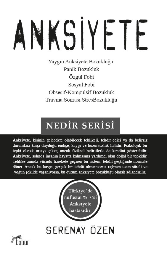 Anksiyete, Serenay Özen