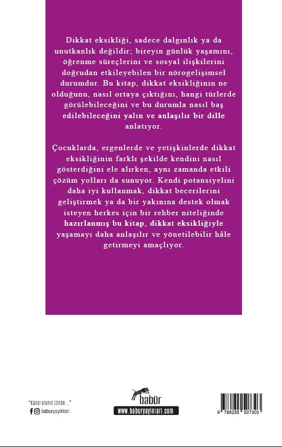 Dikkat Eksikliği, Serenay Özen